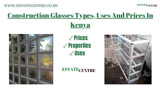 construction-glass-types-and-prices-in-kenya
