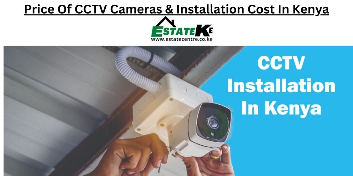 Price-Of-CCTV-Cameras-Installation-Cost-In-Kenya