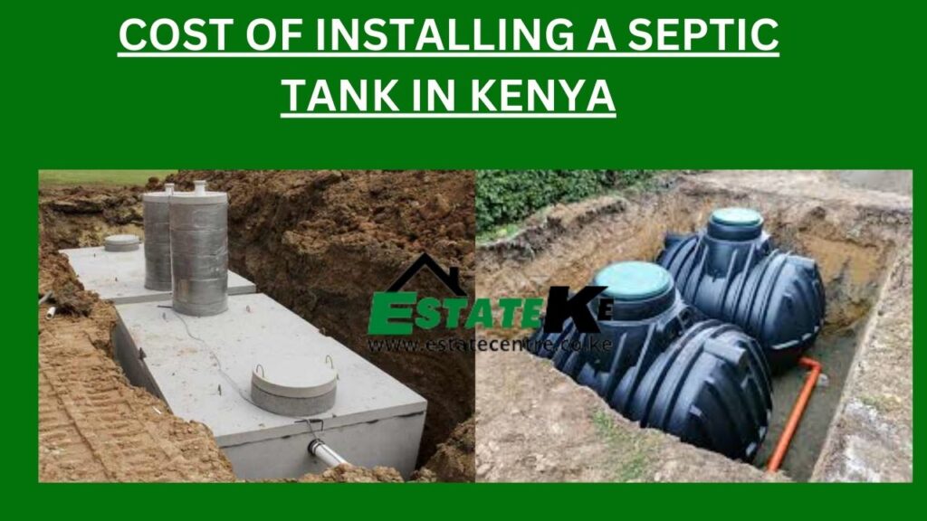 Cost Of Installing A Septic Tank In Kenya