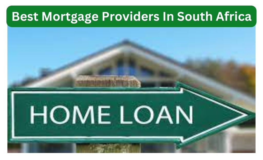 Best-Mortgage-Providers-In-South-Africa