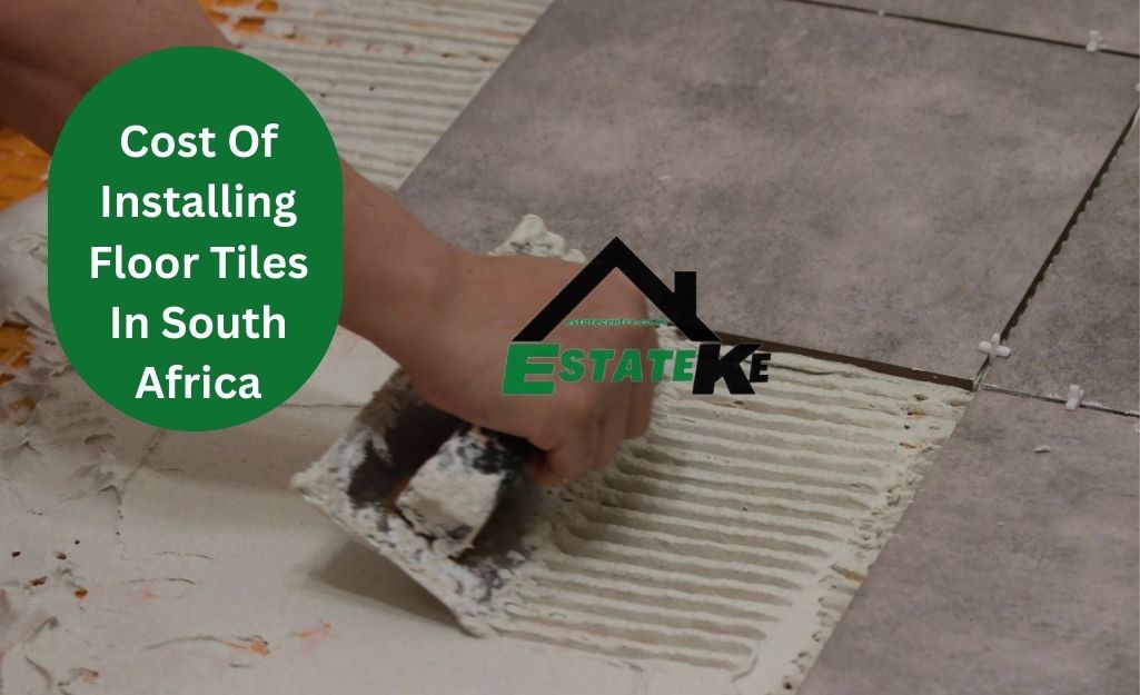 Cost-Of-Installing-Floor-Tiles-In-South-Africa