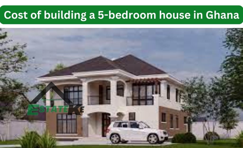 Cost-of-building-a-5-bedroom-house-in-Ghana