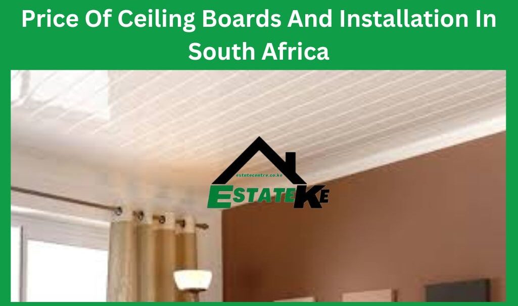Price-Of-Ceiling-Boards-And-Installation-In-South-Africa